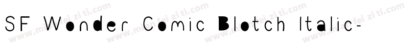 SF Wonder Comic Blotch Italic字体转换